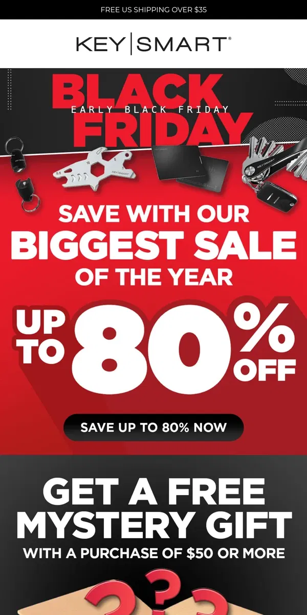 Email from KeySmart. Hey! Save UP TO 80% for Early Black Friday