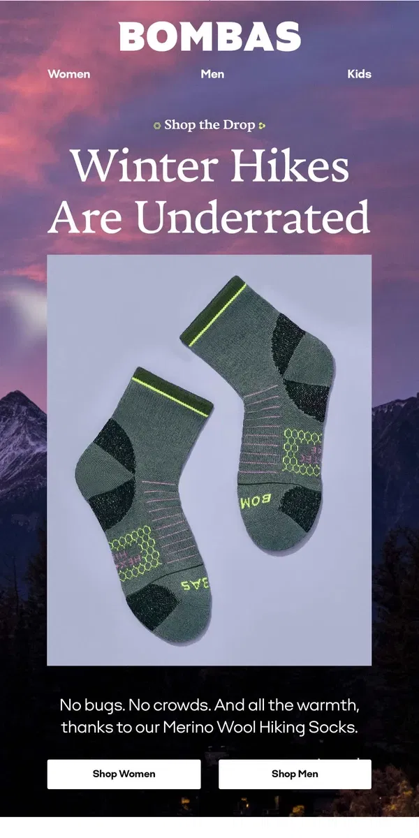 Email from Bombas. Yes, You Can Hike in the Winter