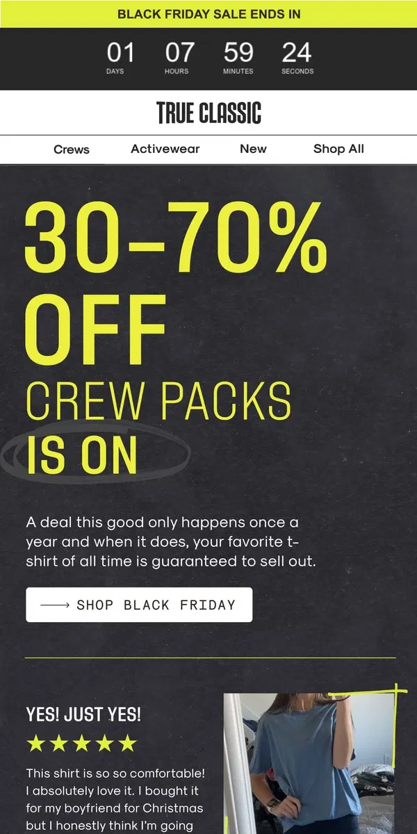 Email from True Classic. YOU 🤝 30-70% OFF CREW PACKS