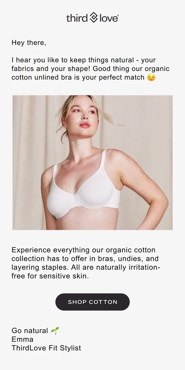 Email from ThirdLove. Organic cotton, perfect for you