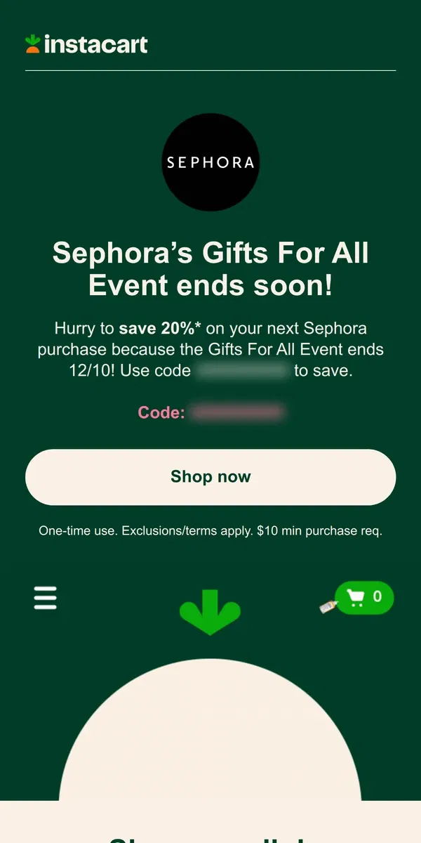 Email from Instacart. Act fast—20% off* for Sephora's Gifts For All Event