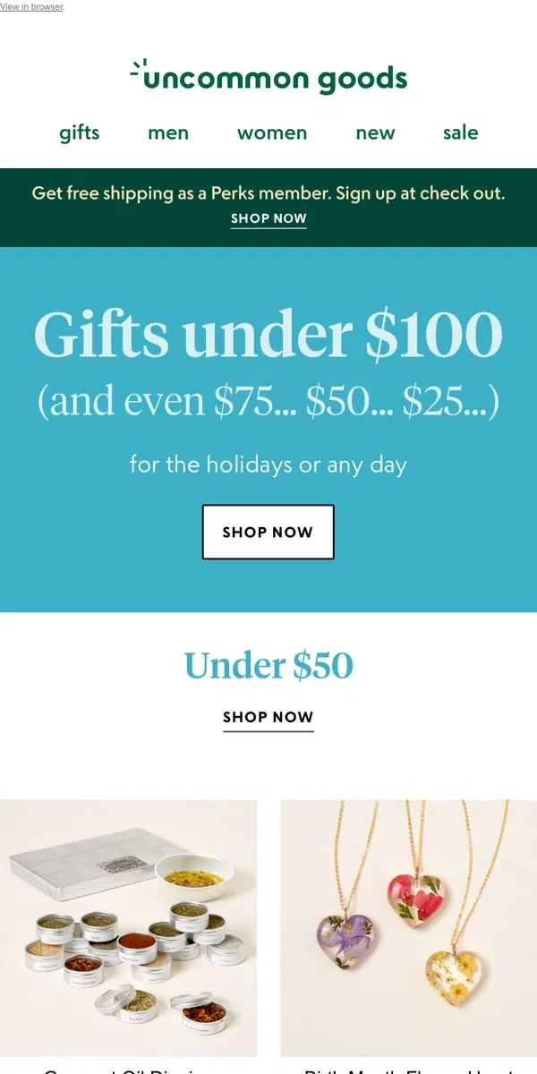 Email from Uncommon Goods. Gifts under $100 (and even $75... $50... $25...)