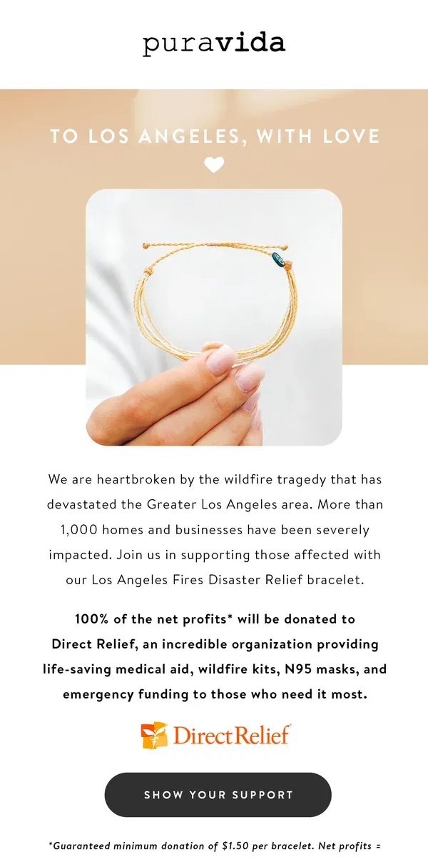 Email from Pura Vida Bracelets. LA needs our support!