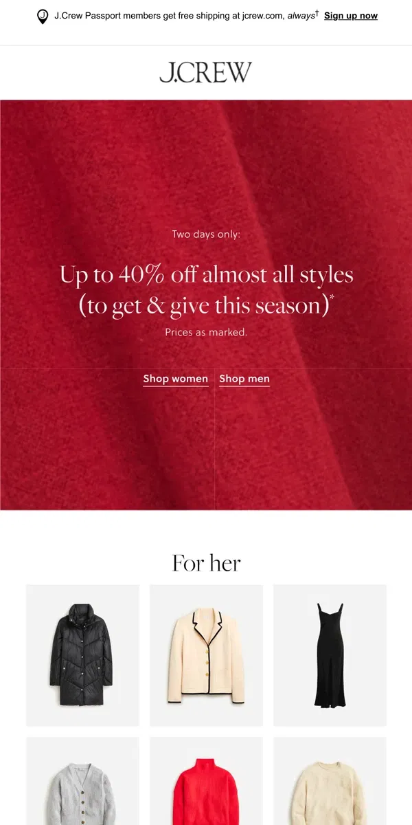 Email from J.Crew. Two days only…up to 40% off almost all styles