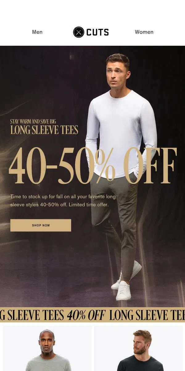 Email from Cuts. 40-50% OFF LONG-SLEEVES – Time To Stock Up!