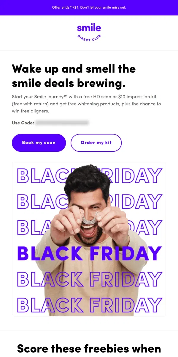 Email from SmileDirectClub. 🚨 STOP EVERYTHING. BLACK FRIDAY STARTS NOW!