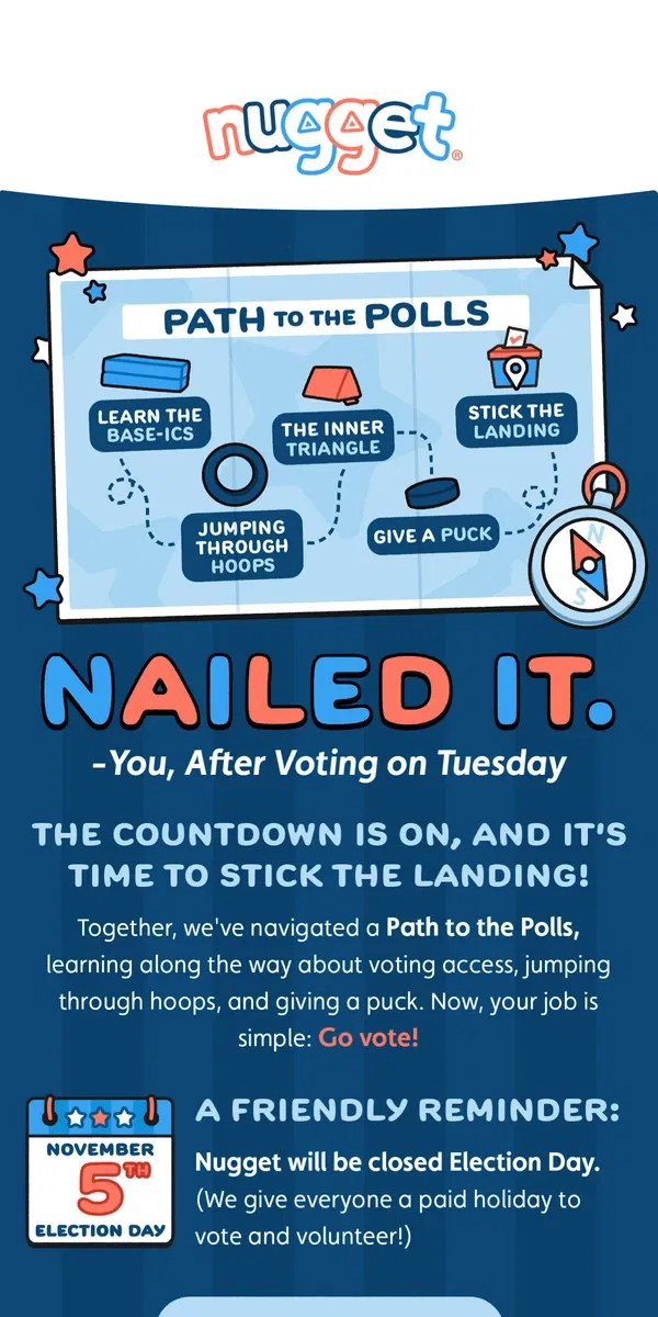 Email from Nugget. Rock that "I Voted" sticker