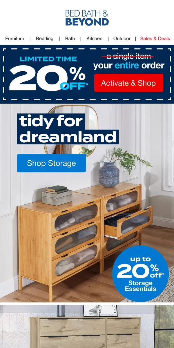 Email from Bed Bath & Beyond. Take 20% Off to Add a Little Order to Dreamland