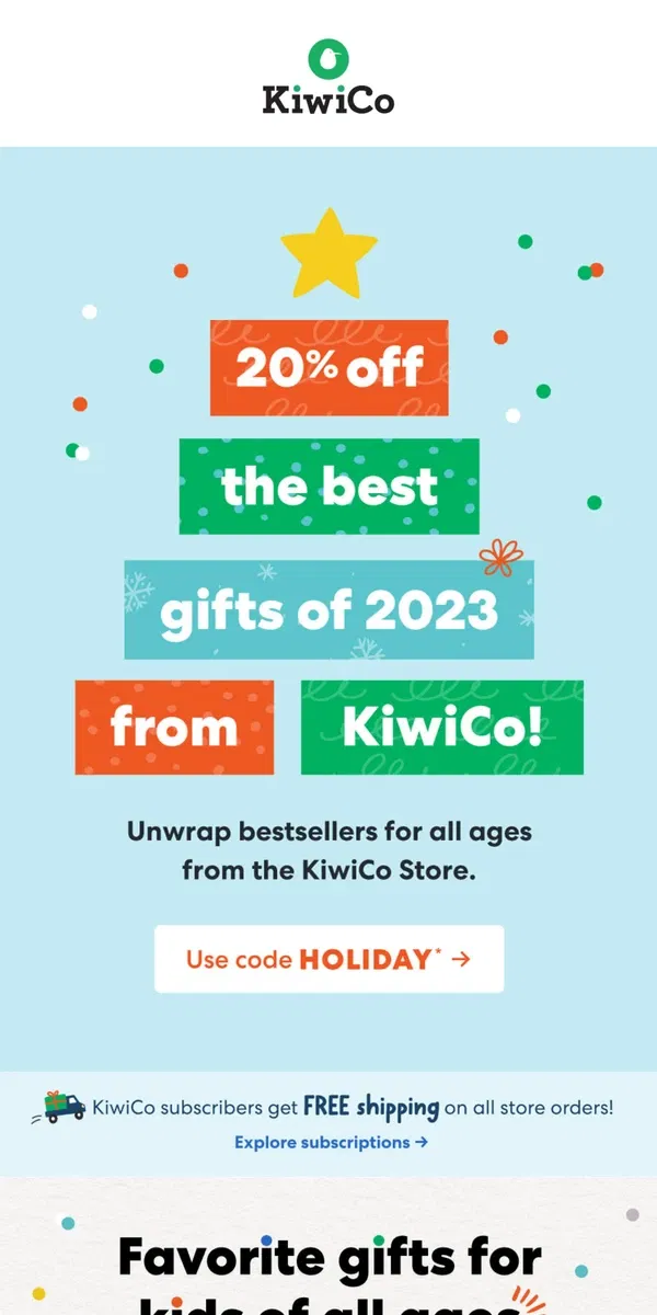 Email from KiwiCo. The best gifts, from our workshop to your home