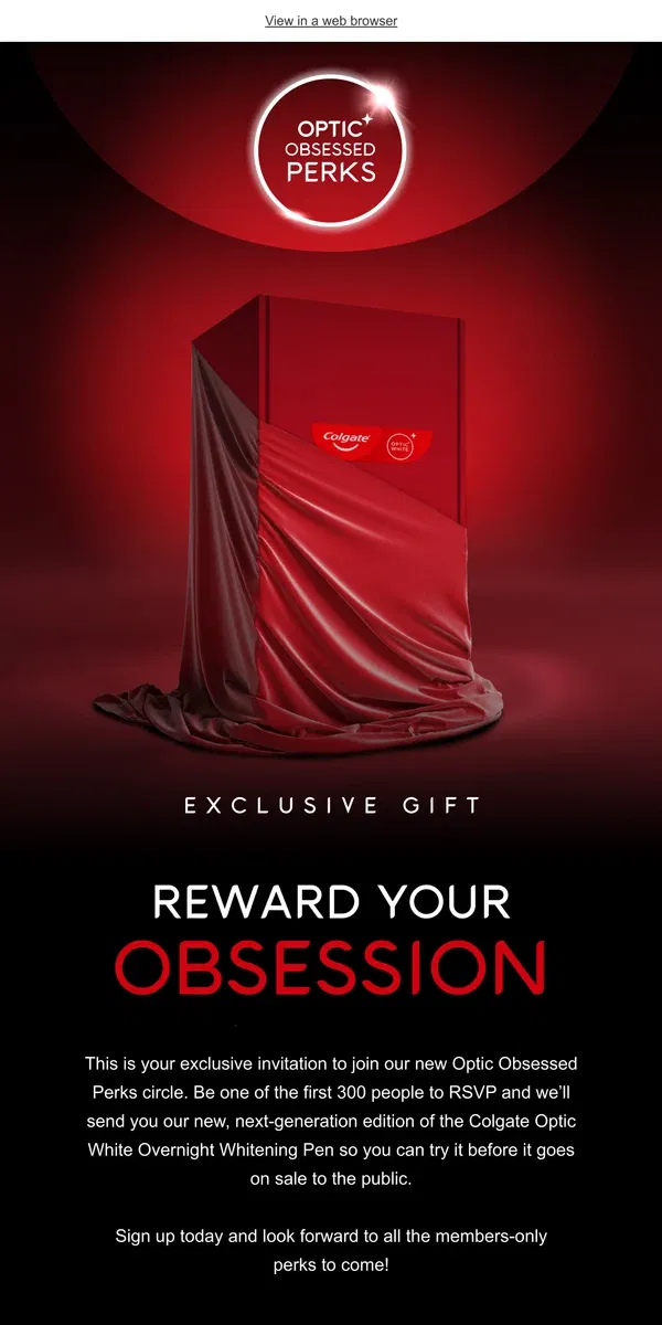 Email from Colgate. Exclusive early access starts now!