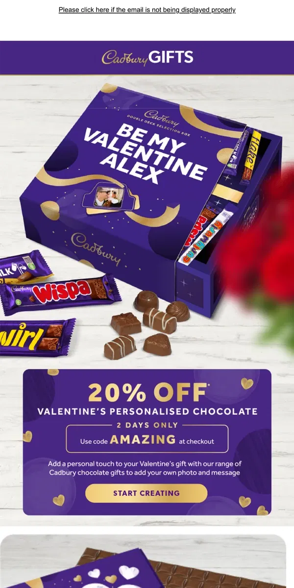 Email from Cadbury. Create your personalised Valentine ♥🍫 chocolate gift with 20% OFF!