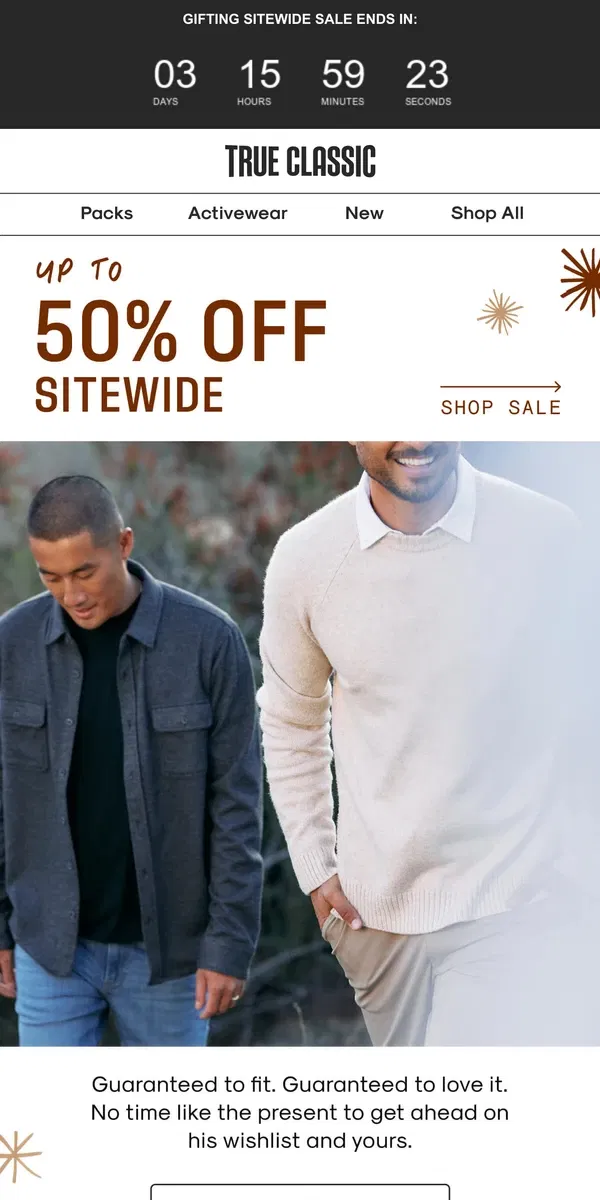 Email from True Classic. UP TO 50% OFF 🎁 Gifting Sitewide Sale starts now!