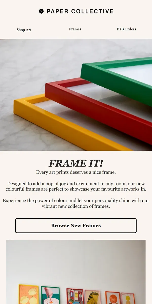 Email from Paper Collective. New Colourful Frames! 