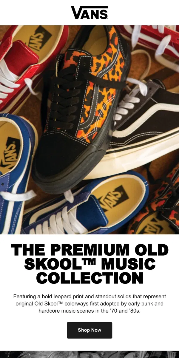 Email from Vans. INTRODUCING THE PREMIUM OLD SKOOL™ MUSIC COLLECTION