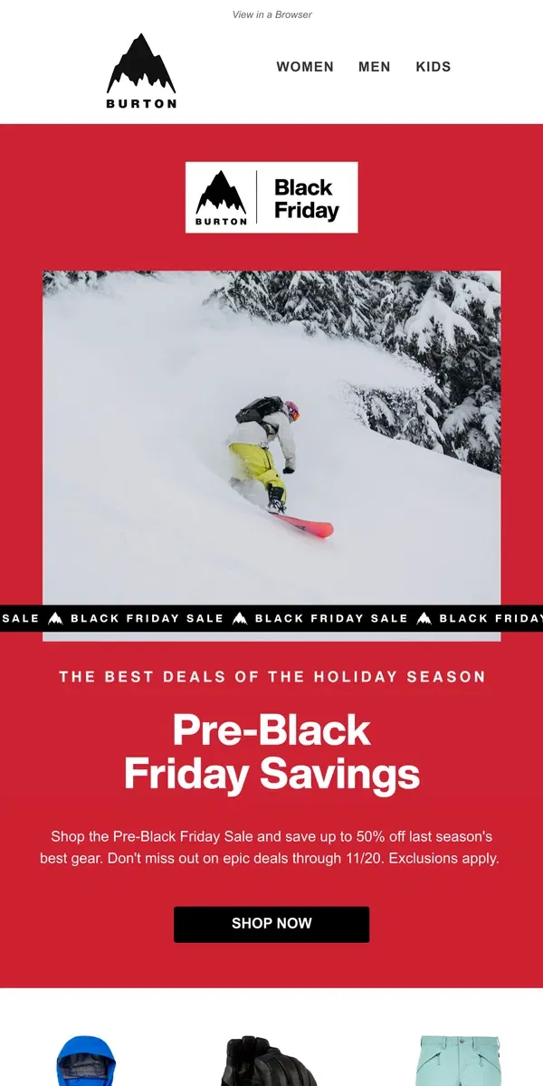 Email from Burton. Pre-Black Friday Savings are Here