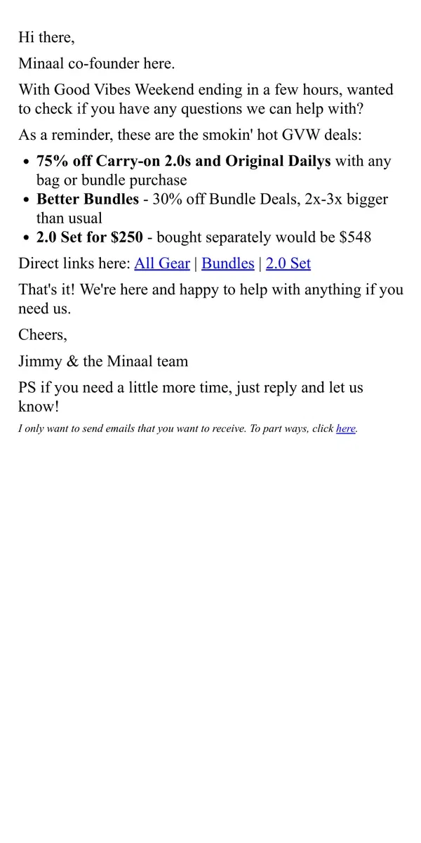 Email from Minaal. Any last questions?