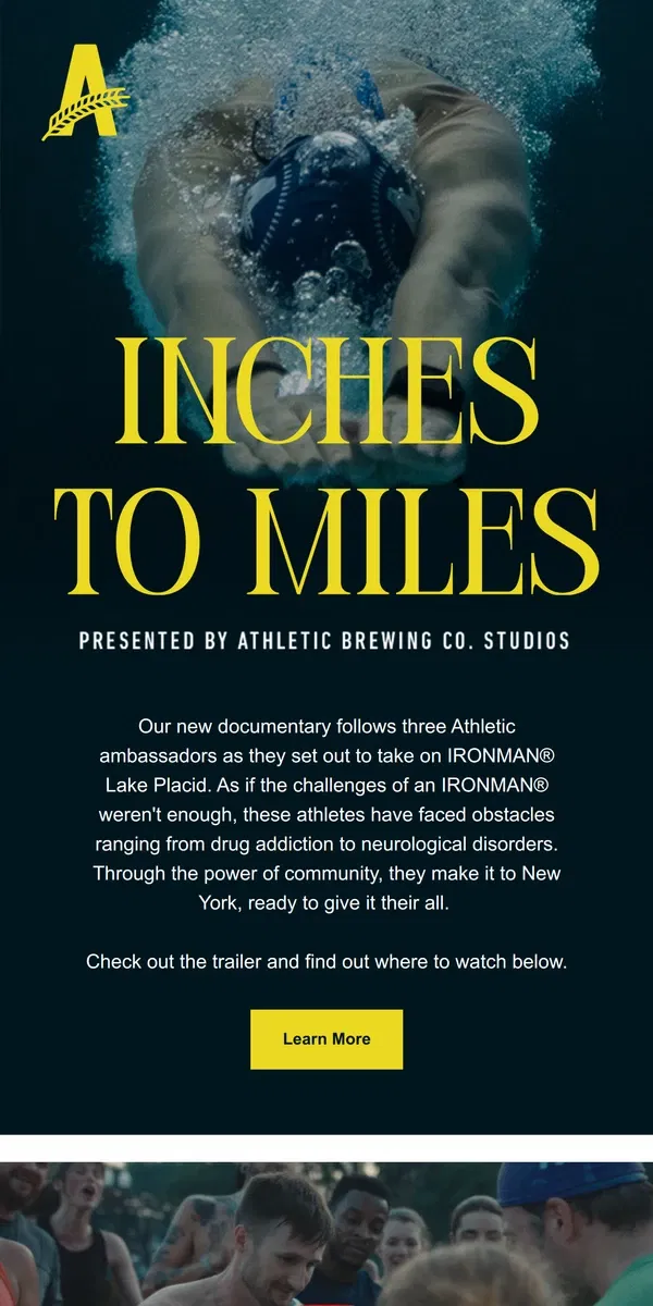 Email from Athletic Brewing Co. Athletic Brewing presents: Inches to Miles 🎬