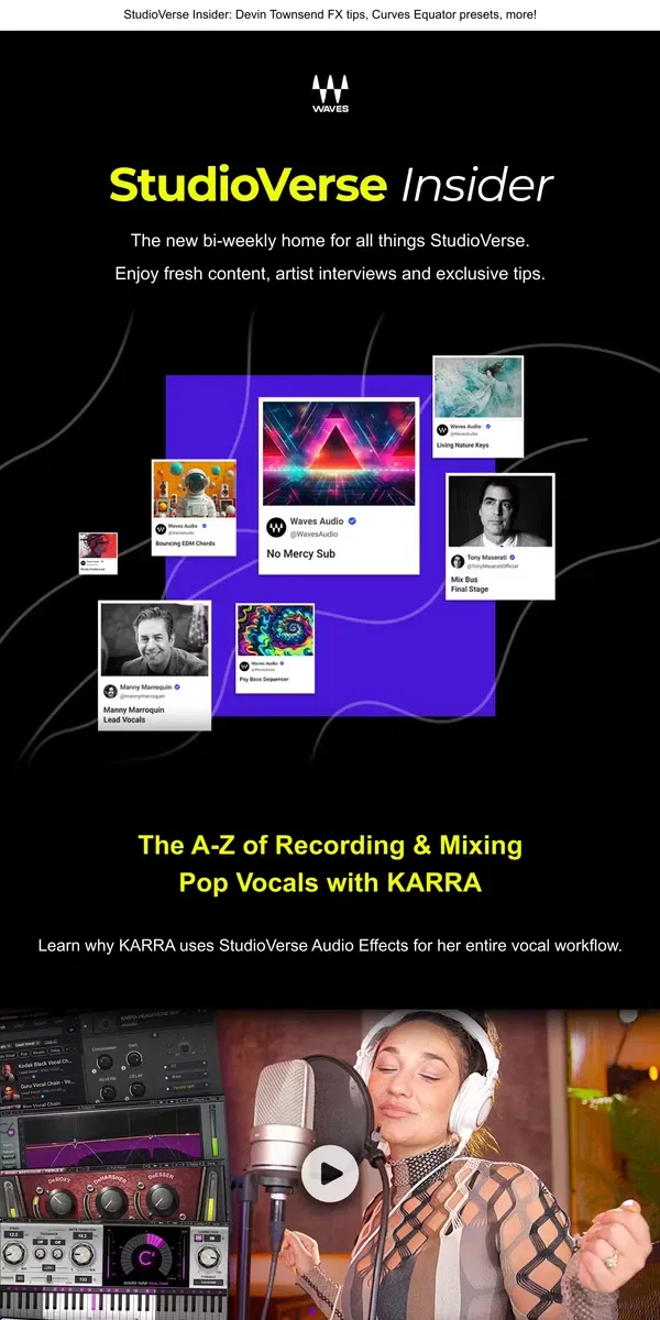 Email from Waves Audio. 🎬 Watch: A-Z of Mixing Pop Vocals with KARRA