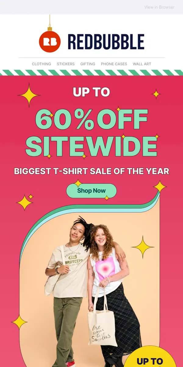 Email from Redbubble. UP TO 60% OFF 🤯