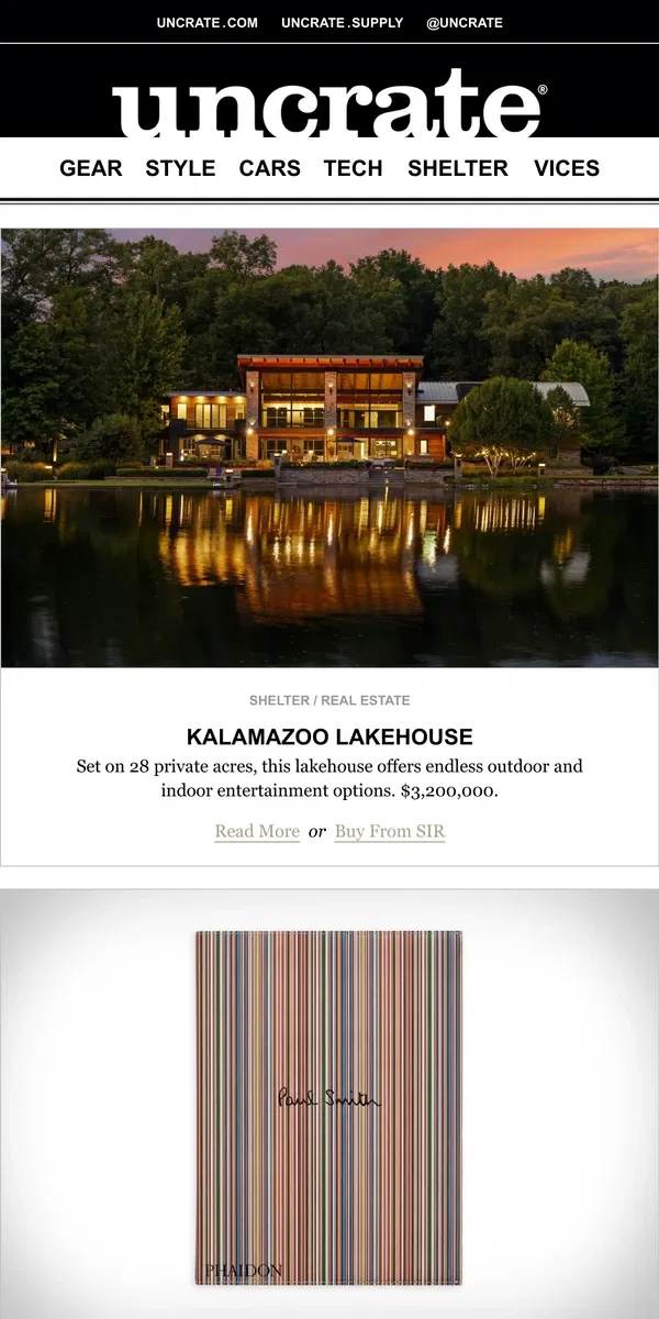 Email from Uncrate. Kalamazoo Lakehouse & more