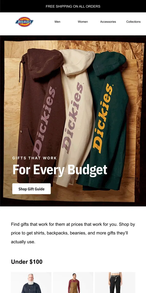 Email from Dickies. Gifts for Every Budget