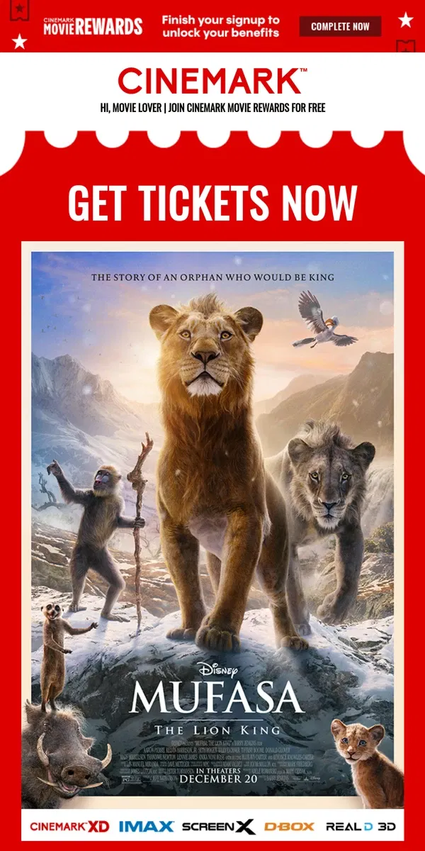 Email from Cinemark. MUFASA: THE LION KING roars into theatres 12/20