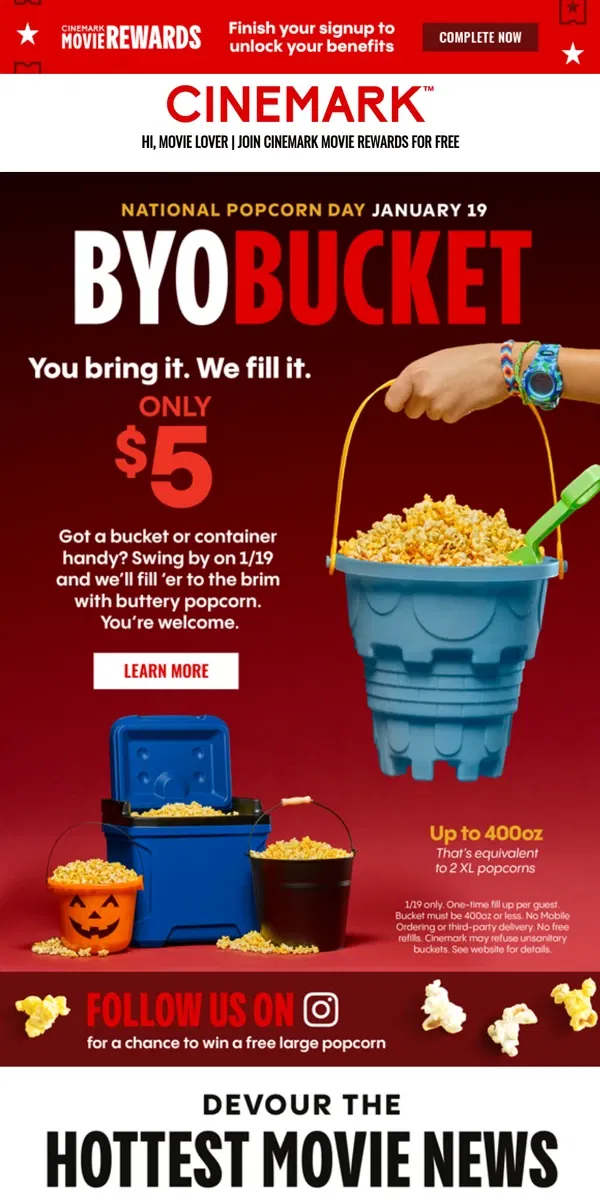 Email from Cinemark. On National Popcorn Day, anything’s a bucket