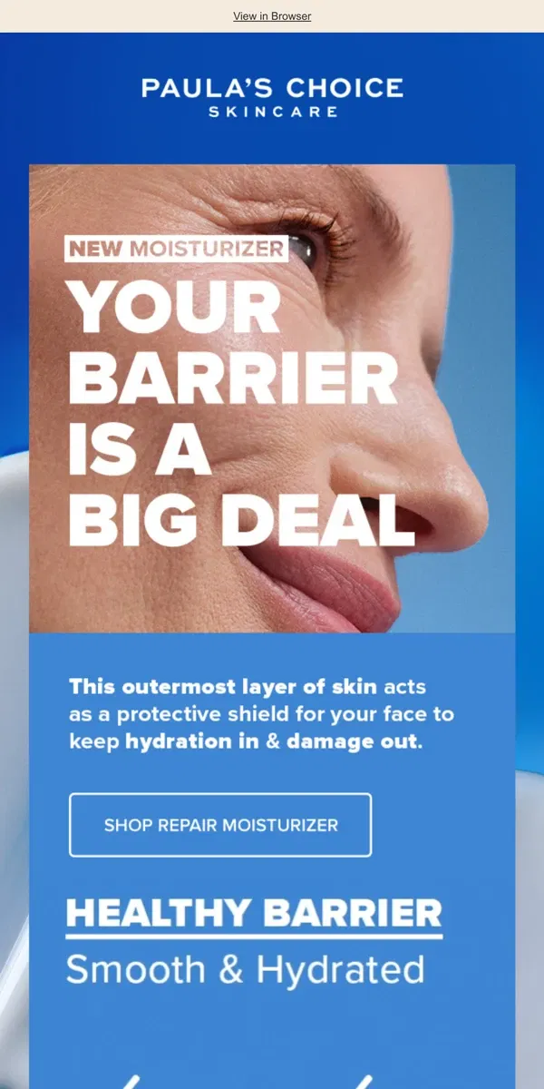 Email from Paula's Choice. Why Your Skin Barrier Is a Big Deal