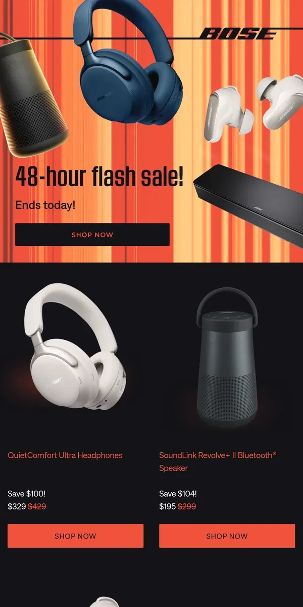 Email from Bose. Ends today! Save up to 40%!