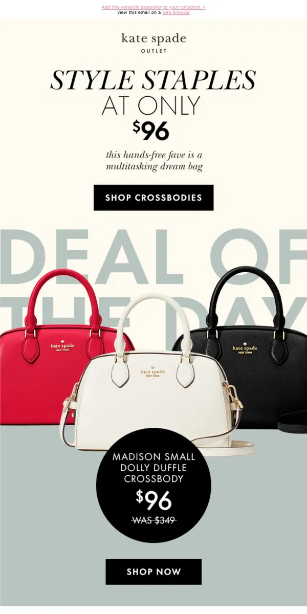 Email from Kate Spade. Now on sale: our Dolly duffle crossbody