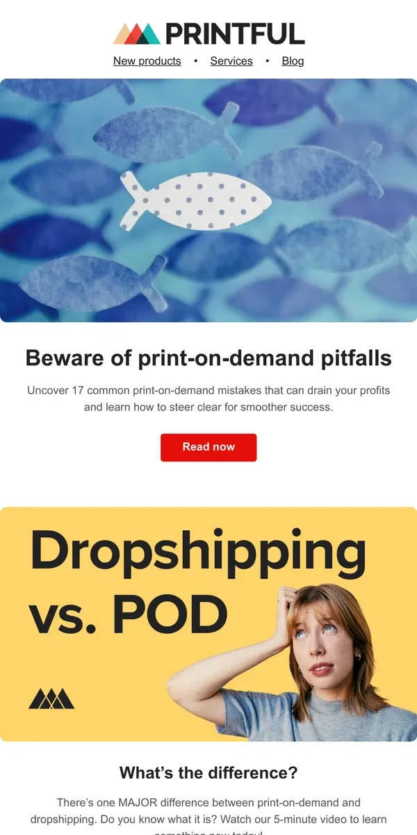 Email from Printful. 😱 Are these mistakes stopping you?