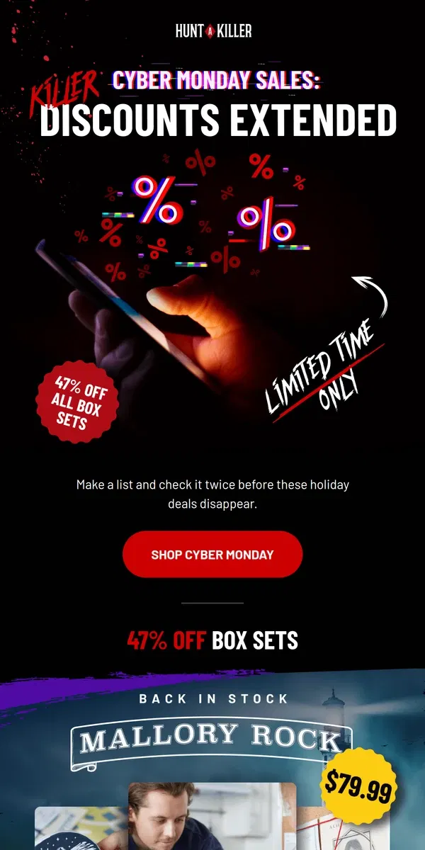 Email from Hunt A Killer. SALES EXTENDED: Cyber Monday Deals