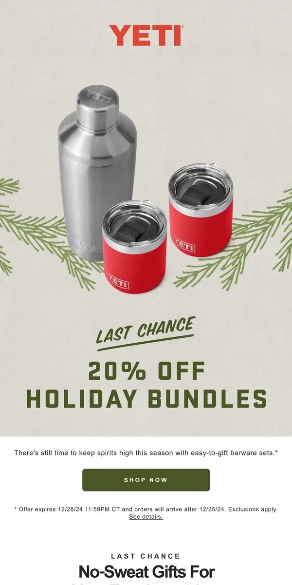 Email from YETI. Final Chance For 20% Off Holiday Bundles