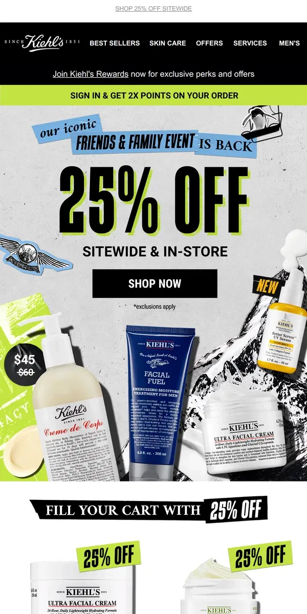 Email from Kiehl's. 25% Off Your New Skincare, Body & Hair Faves!