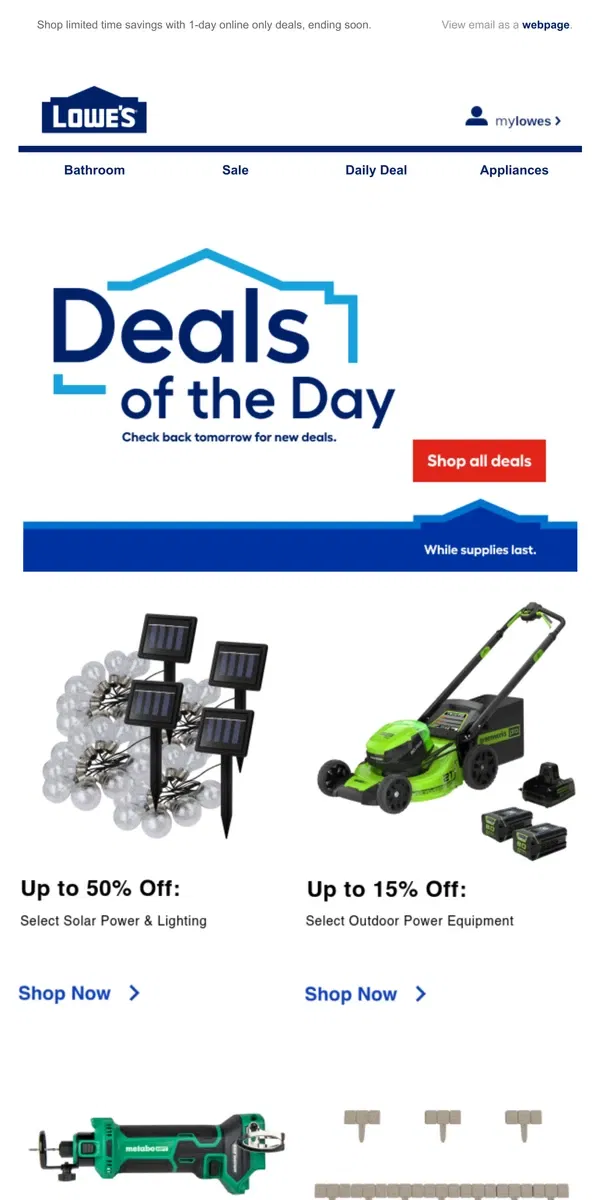 Email from Lowe's. These deals won’t be here tomorrow.