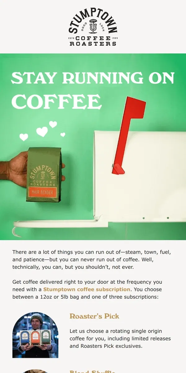 Email from Stumptown Coffee Roasters. Don’t let coffee run out on you