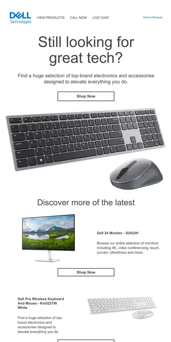 Email from Dell. Still searching for the right electronics?