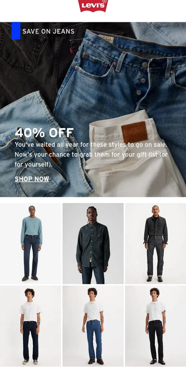 Email from Levi's. 40% OFF tops, outerwear, jeans, and more