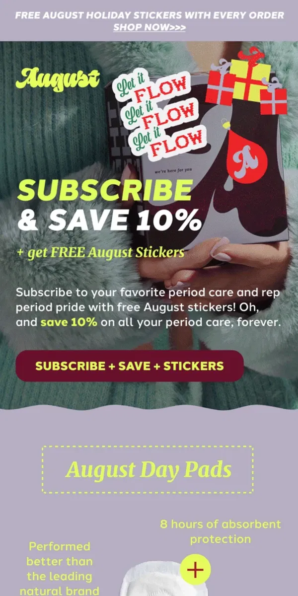 Email from August. Rep period pride w/ FREE August stickers