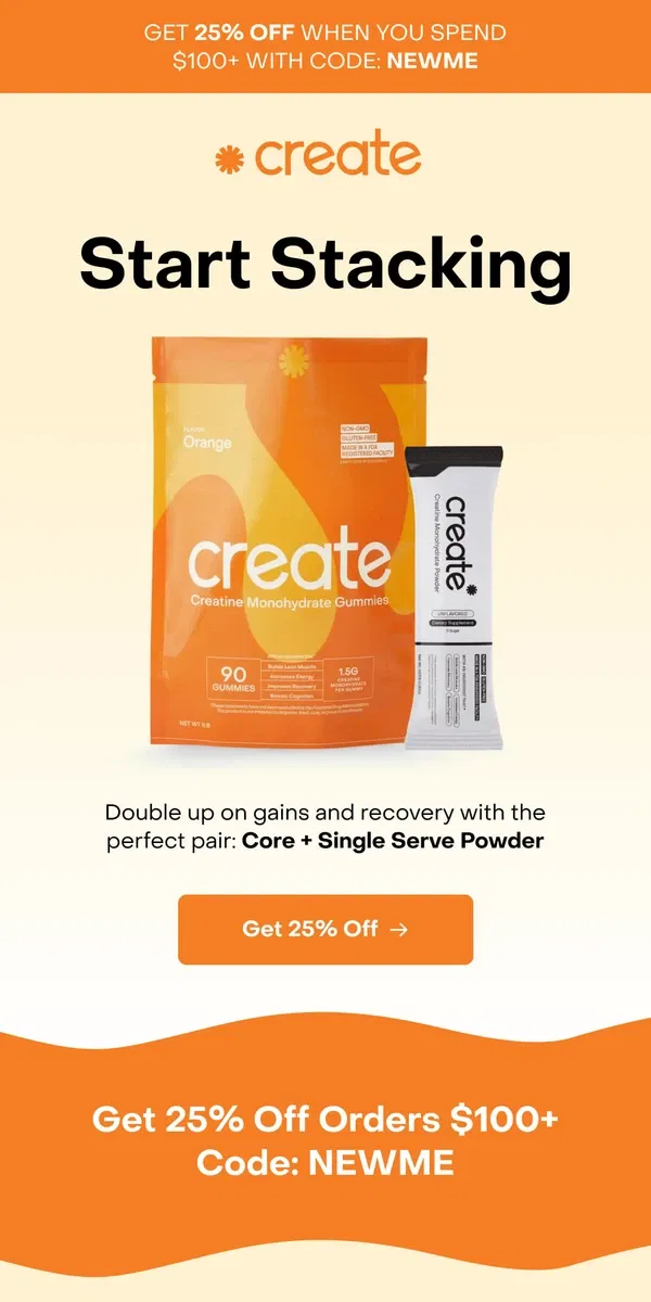 Email from Create Wellness. It’s now or never: 25% off orders $100+