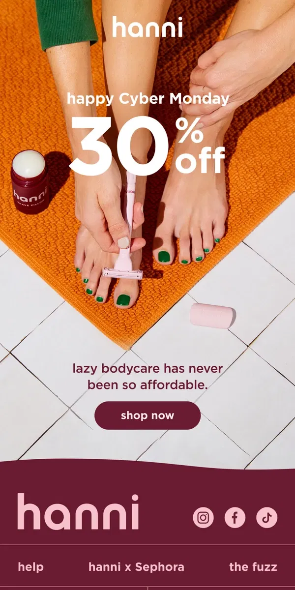 Email from hanni. 30% off lazy bodycare