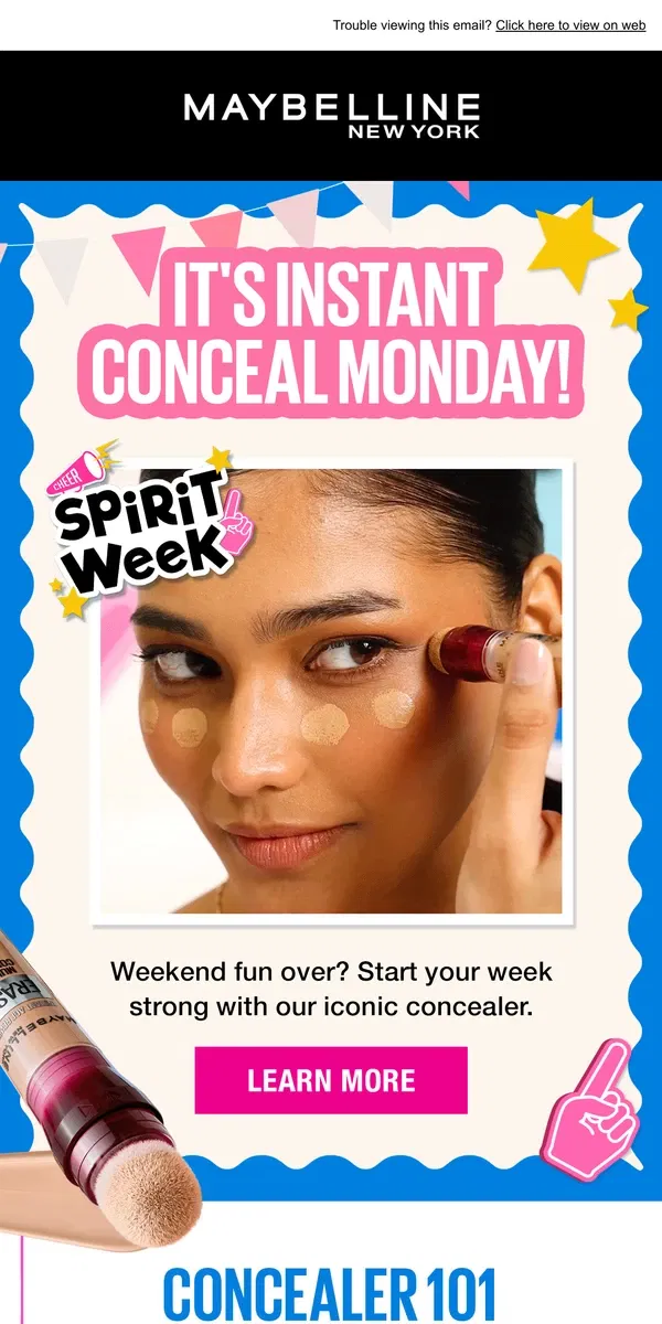 Email from Maybelline. [Name], conquer monday with this concealer 💪