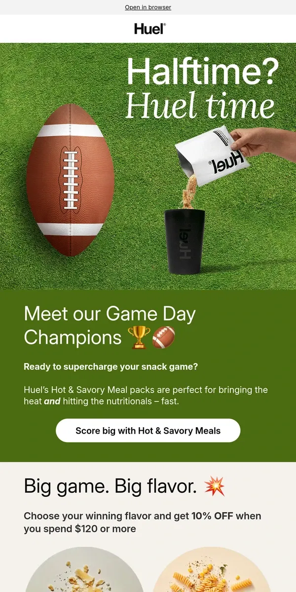 Email from Huel. Game Day fuel upgraded 🏈🔥