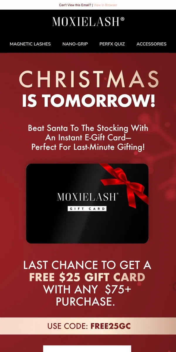 Email from MoxieLash. FINAL DAY! FREE $25 Gift Card