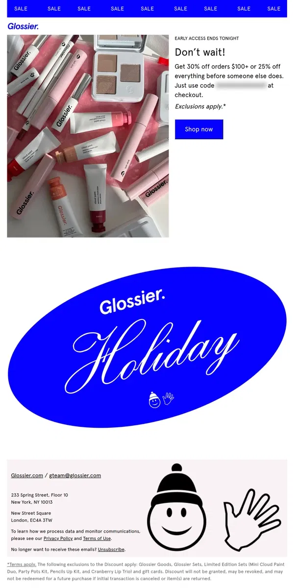 Email from Glossier. Last call for early access