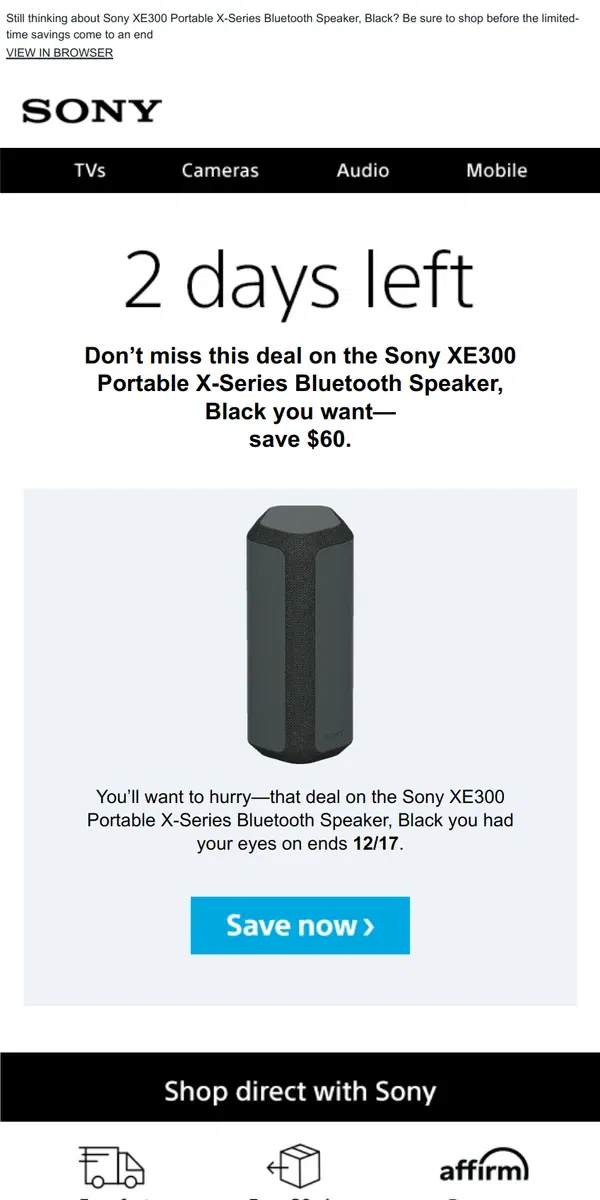 Email from Sony. Savings End Soon | Get What You Wanted for $60 Off