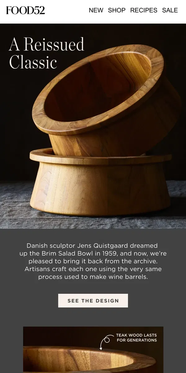 Email from Food52. A staved-teak bowl from the 1950s is back.