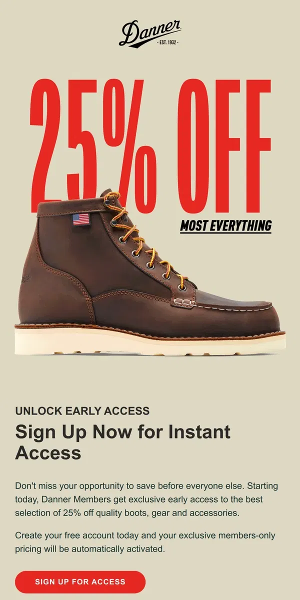 Email from Danner. Don’t Miss Out on Early Access