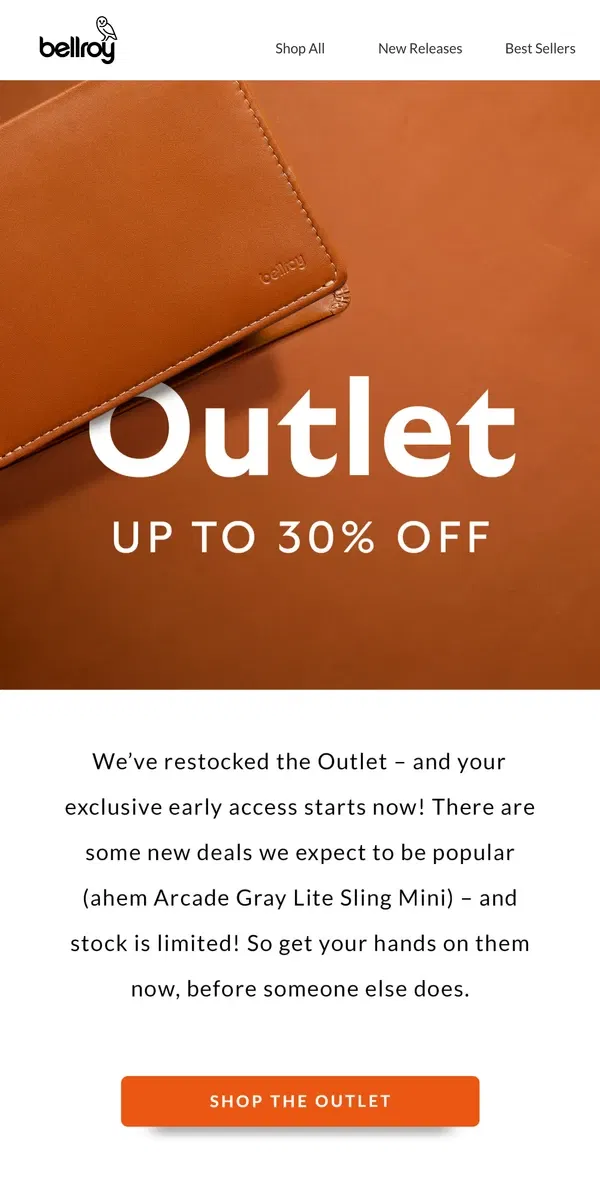 Email from Bellroy. The Outlet is restocked!