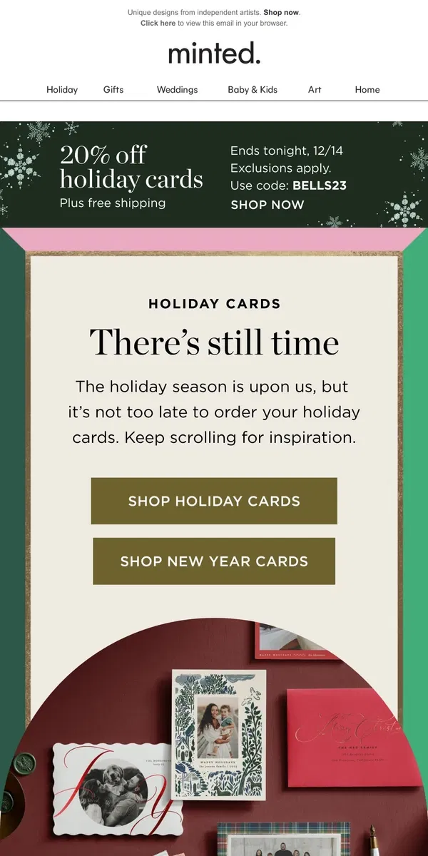 Email from Minted. 20% off for late-season holiday card shoppers